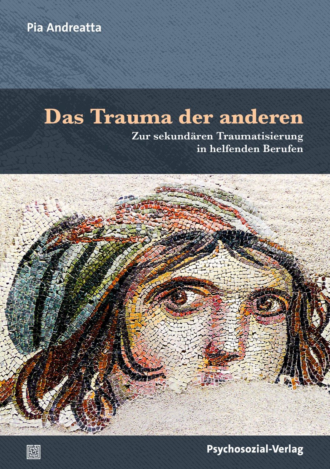 Cover: 9783837932980 | Das Trauma der anderen | Pia Andreatta | Taschenbuch | 171 S. | 2024