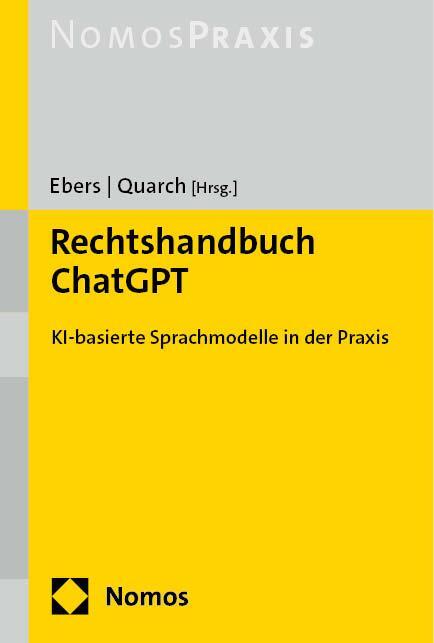 Cover: 9783756012855 | Rechtshandbuch ChatGPT | KI-basierte Sprachmodelle in der Praxis