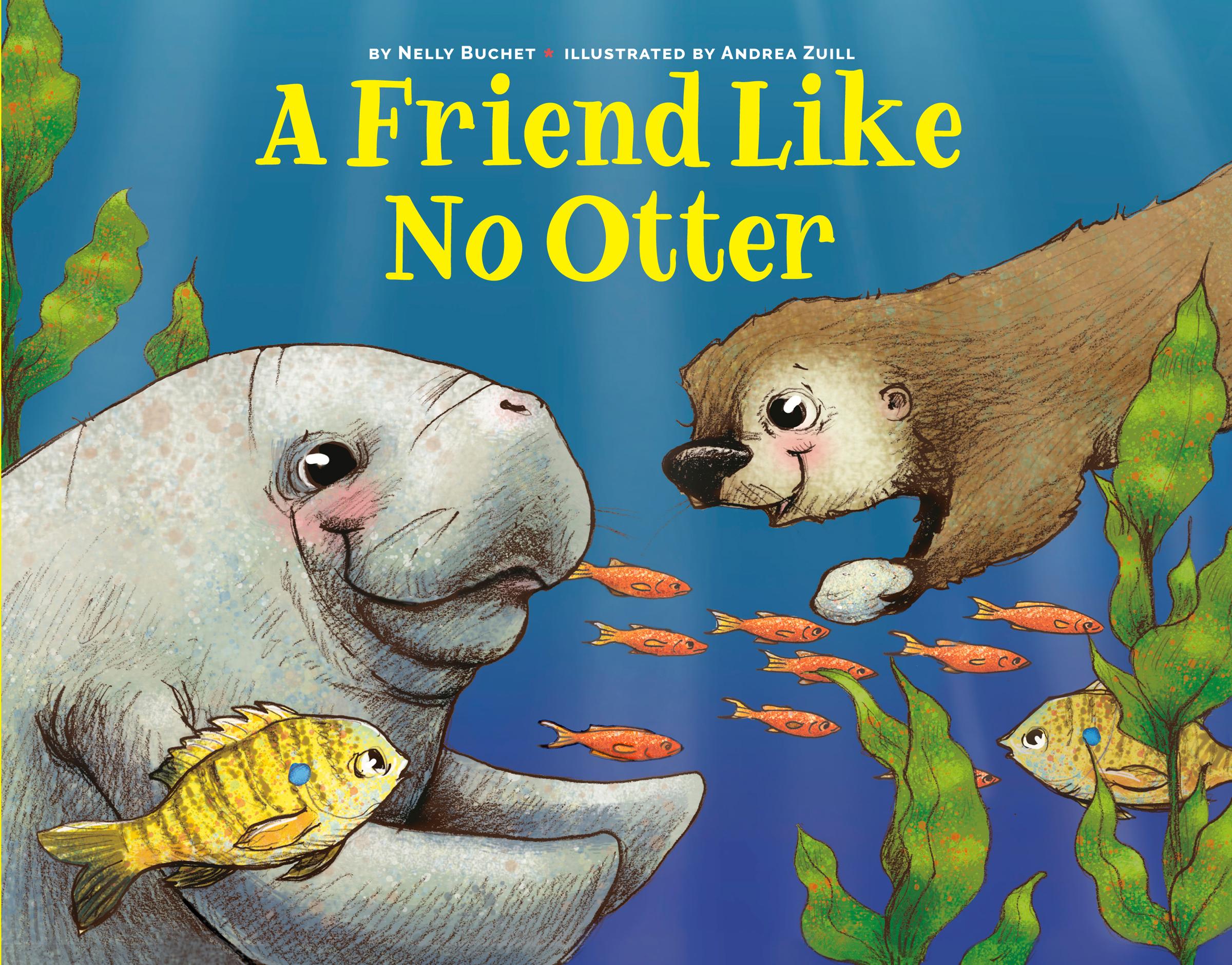 Cover: 9781454944522 | A Friend Like No Otter | Nelly Buchet | Buch | Gebunden | Englisch