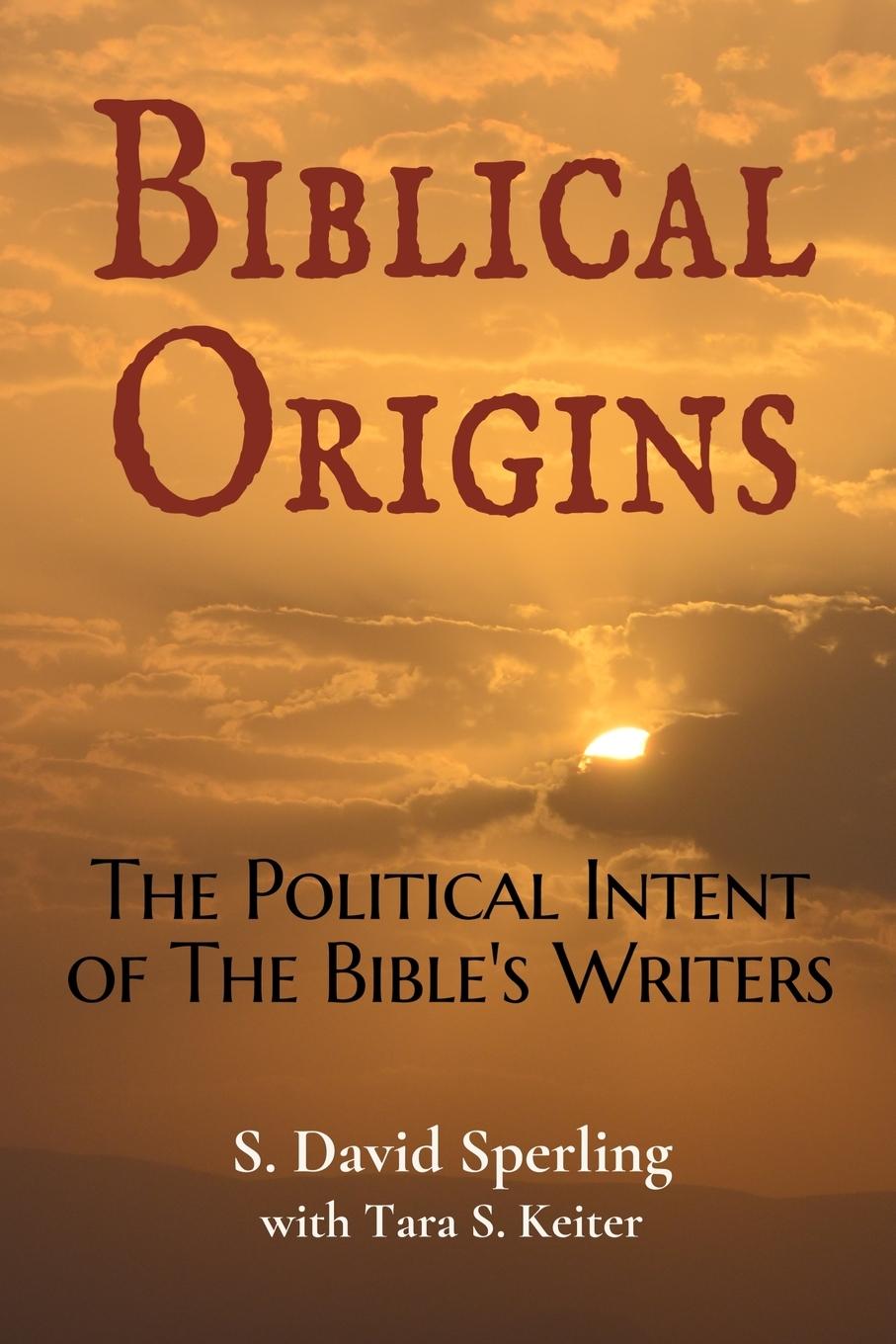 Cover: 9798986764702 | Biblical Origins | The Political Intent of the Bible's Writers | Buch