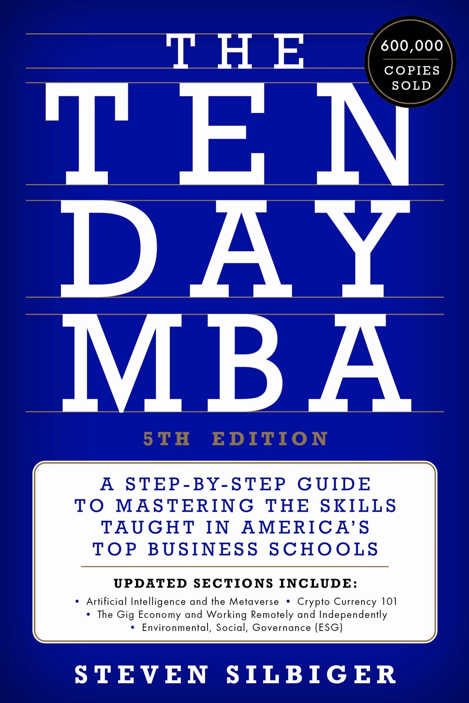 Cover: 9780063307773 | The Ten-Day MBA 5th Ed. | Steven A Silbiger | Buch | Englisch | 2024