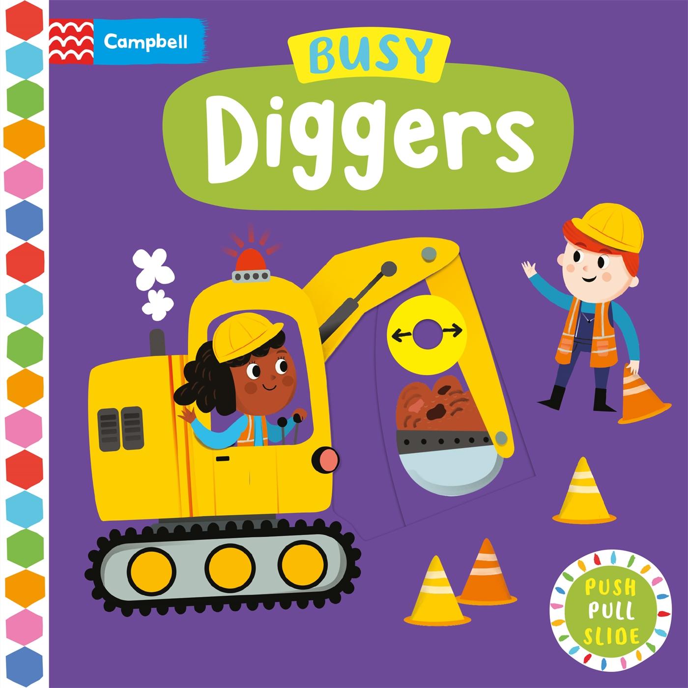 Cover: 9781035056163 | Busy Diggers | A Push, Pull, Slide Book | Campbell Books | Buch | 2025