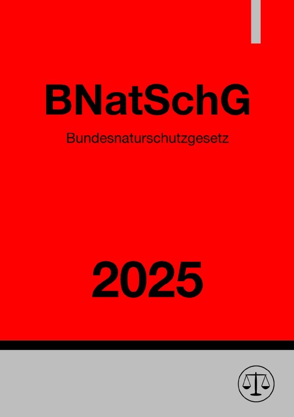 Cover: 9783818780708 | Bundesnaturschutzgesetz - BNatSchG 2025 | DE | Ronny Studier | Buch