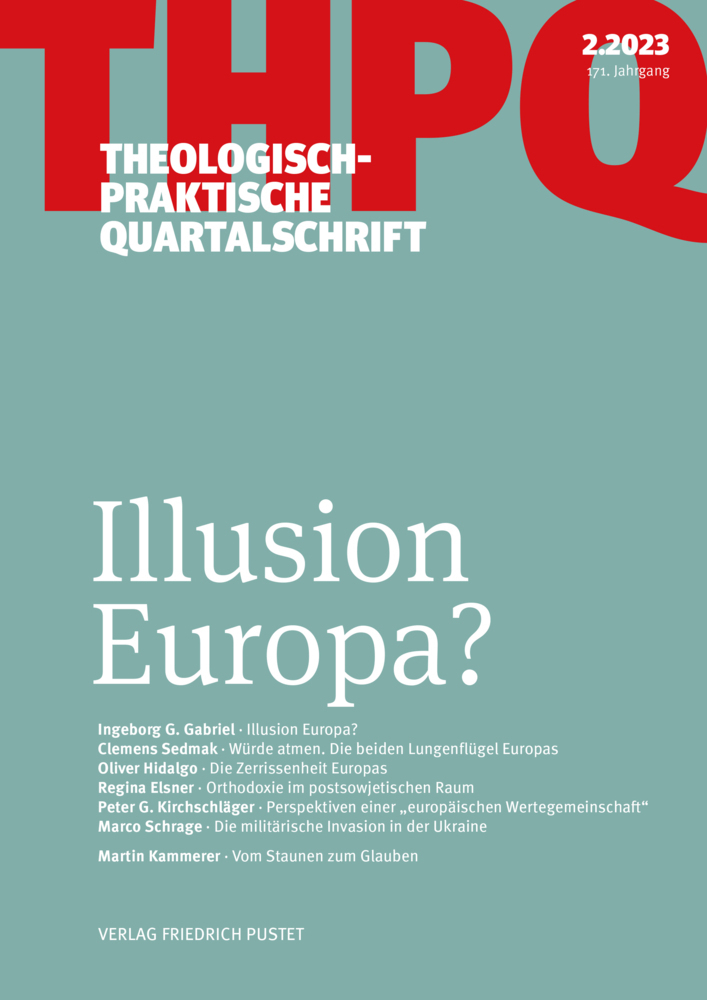 Cover: 9783791734187 | Illusion Europa? | Theologisch-praktische Quartalschrift 2/2023 | Buch