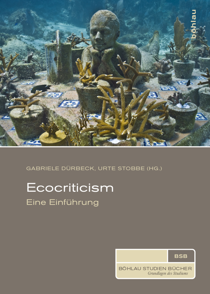 Cover: 9783412501655 | Ecocriticism | Eine Einführung | Gabriele Dürbeck (u. a.) | Buch