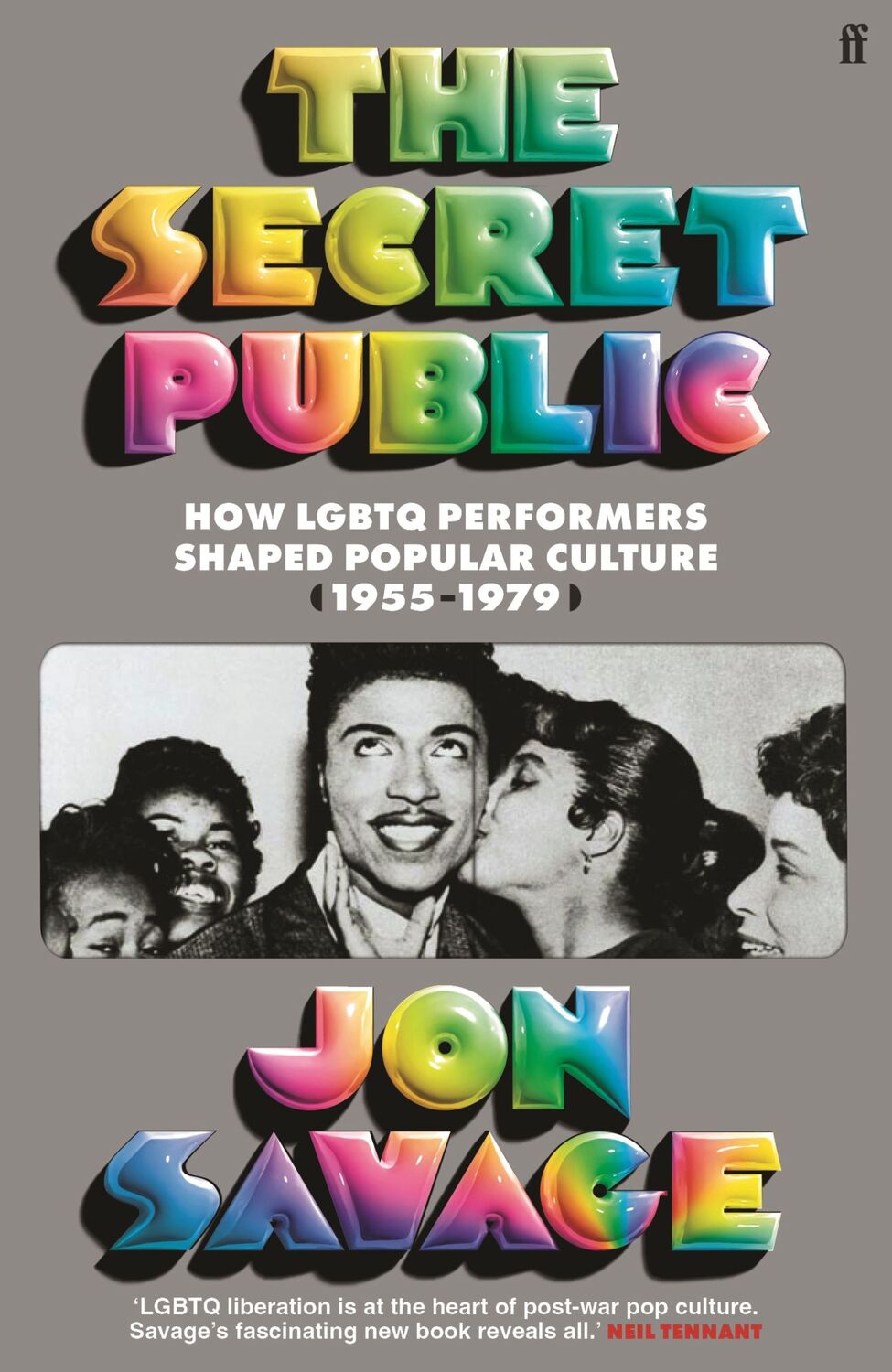 Cover: 9780571358373 | The Secret Public | How LGBTQ Performers Shaped Popular Culture | Buch