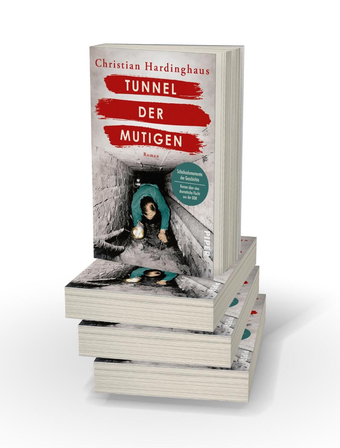 Bild: 9783492063944 | Tunnel der Mutigen | Christian Hardinghaus | Taschenbuch | 400 S.