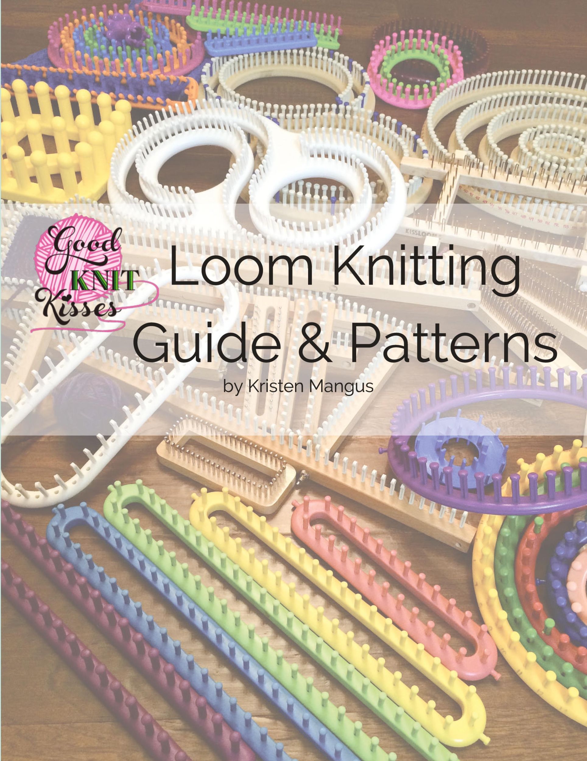 Cover: 9780997632910 | Loom Knitting Guide &amp; Patterns | Kristen K Mangus | Taschenbuch | 2016