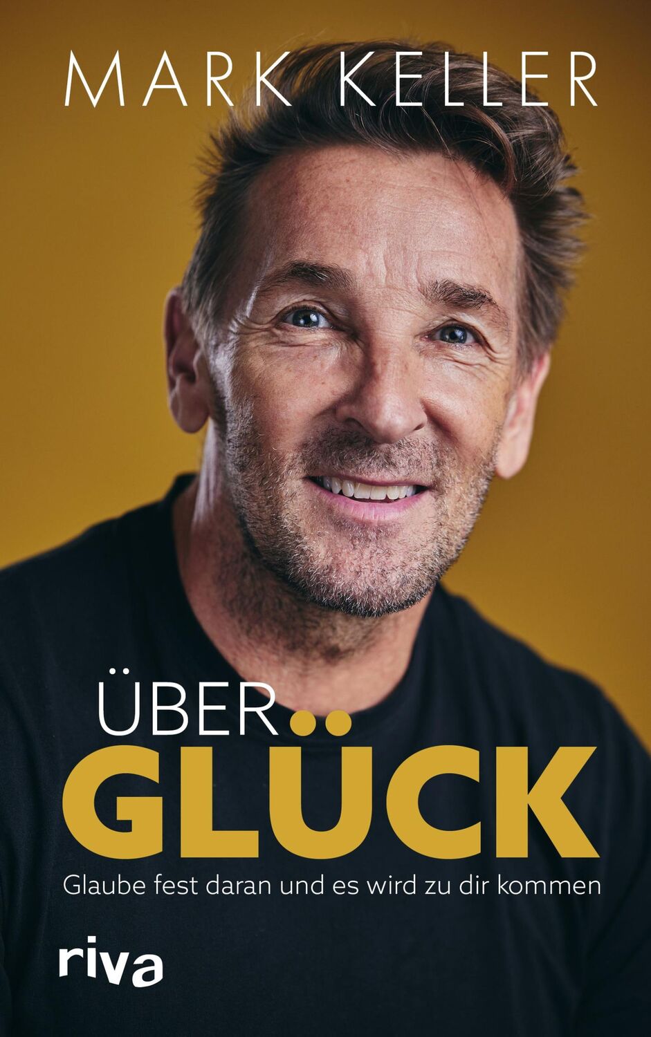 Cover: 9783742321145 | Über Glück | Glaube fest daran und es wird zu dir kommen | Mark Keller