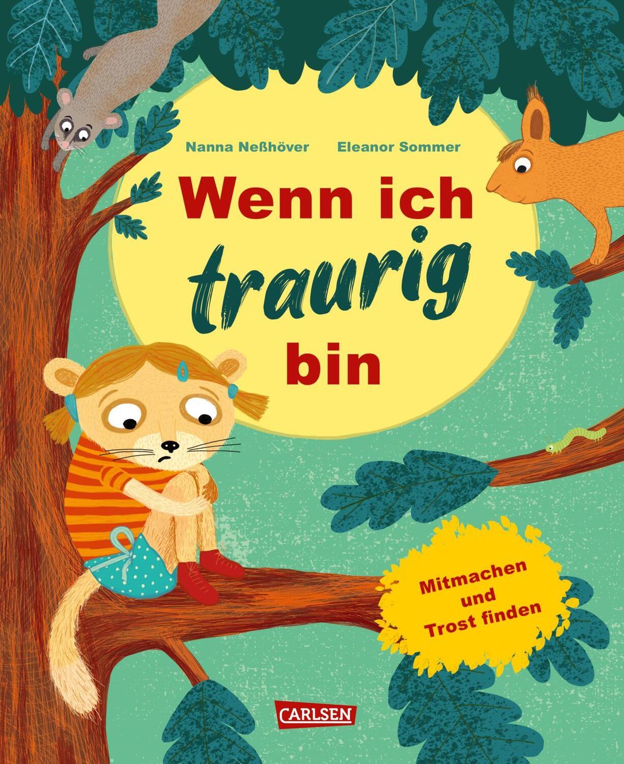 Bild: 9783551519160 | Wenn ich traurig bin | Nanna Neßhöver | Buch | 40 S. | Deutsch | 2021