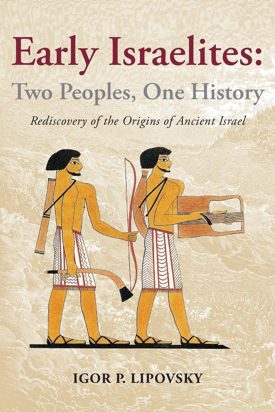 Cover: 9780578536309 | Early Israelites | Igor P. Lipovsky | Taschenbuch | Paperback | 2019