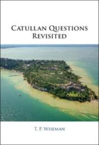 Cover: 9781009235747 | Catullan Questions Revisited | T P Wiseman | Buch | Gebunden | 2022