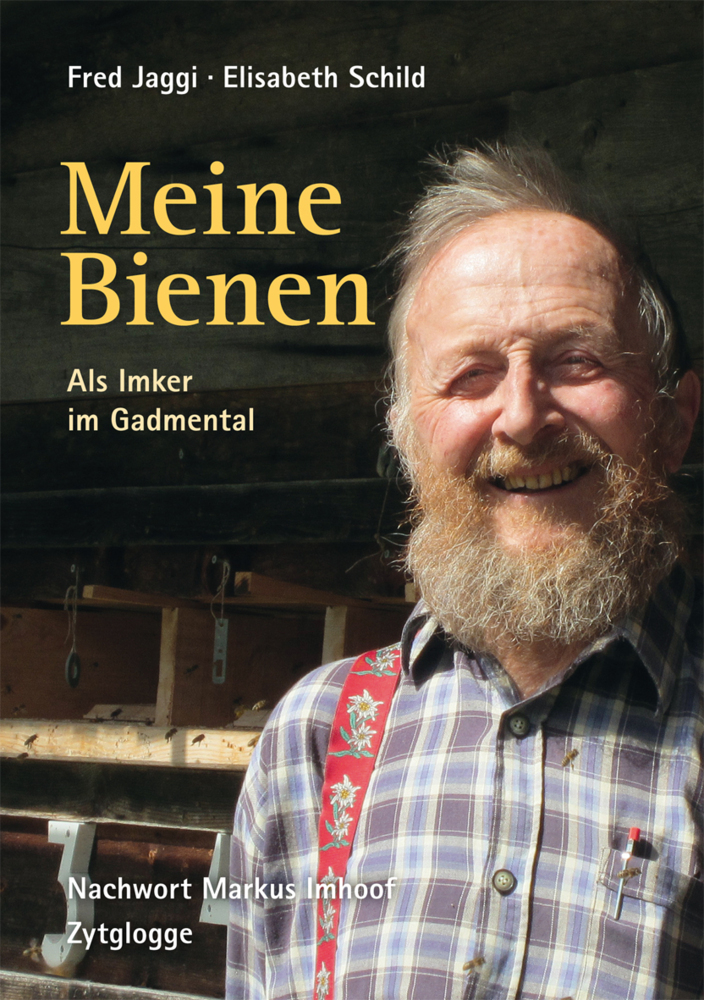 Cover: 9783729608740 | Meine Bienen | Als Imker im Gadmental. Mit e. Nachw. v. Markus Imhoof