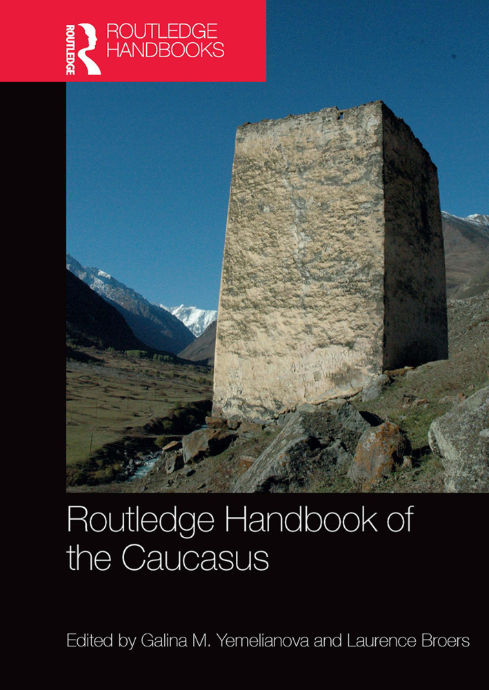 Cover: 9781032400440 | Routledge Handbook of the Caucasus | Galina M. Yemelianova (u. a.)