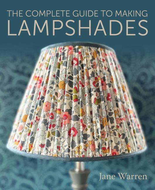 Cover: 9780719843341 | The Complete Guide to Making Lampshades | Jane Warren | Taschenbuch