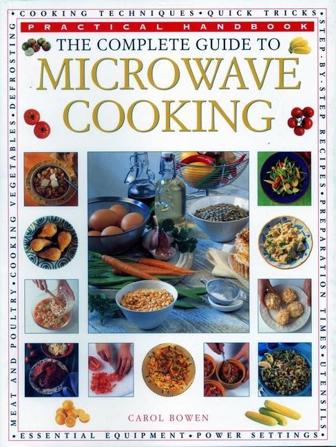 Cover: 9781840388084 | The Complete Guide to Microwave Cooking | Practical Handbook | Bowen