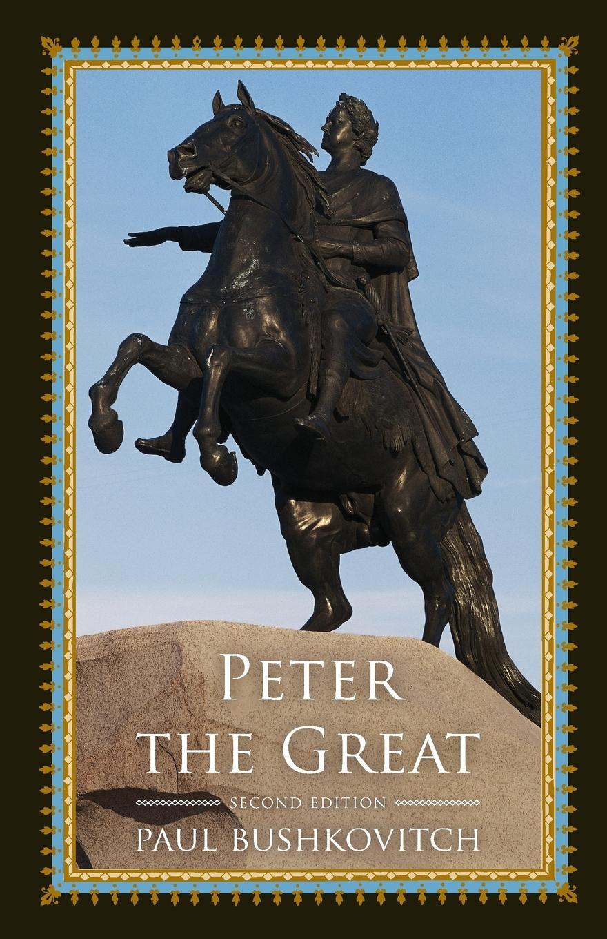 Cover: 9781442254626 | Peter the Great | Paul Bushkovitch | Taschenbuch | Englisch | 2016