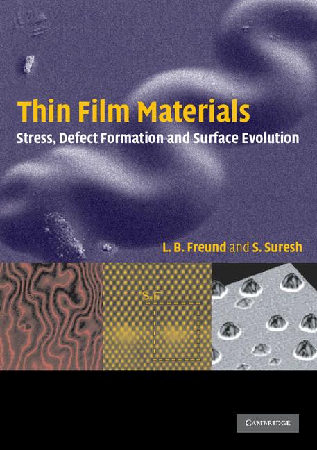 Cover: 9780521529778 | Thin Film Materials | Stress, Defect Formation and Surface Evolution