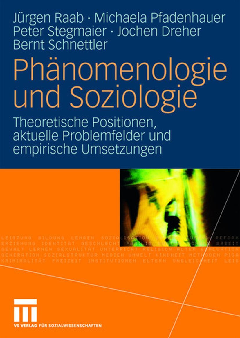 Cover: 9783531154282 | Phänomenologie und Soziologie | Jürgen Raab (u. a.) | Taschenbuch