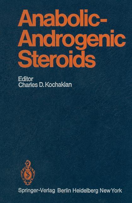 Cover: 9783642663550 | Anabolic-Androgenic Steroids | Charles D. Kochakian | Taschenbuch