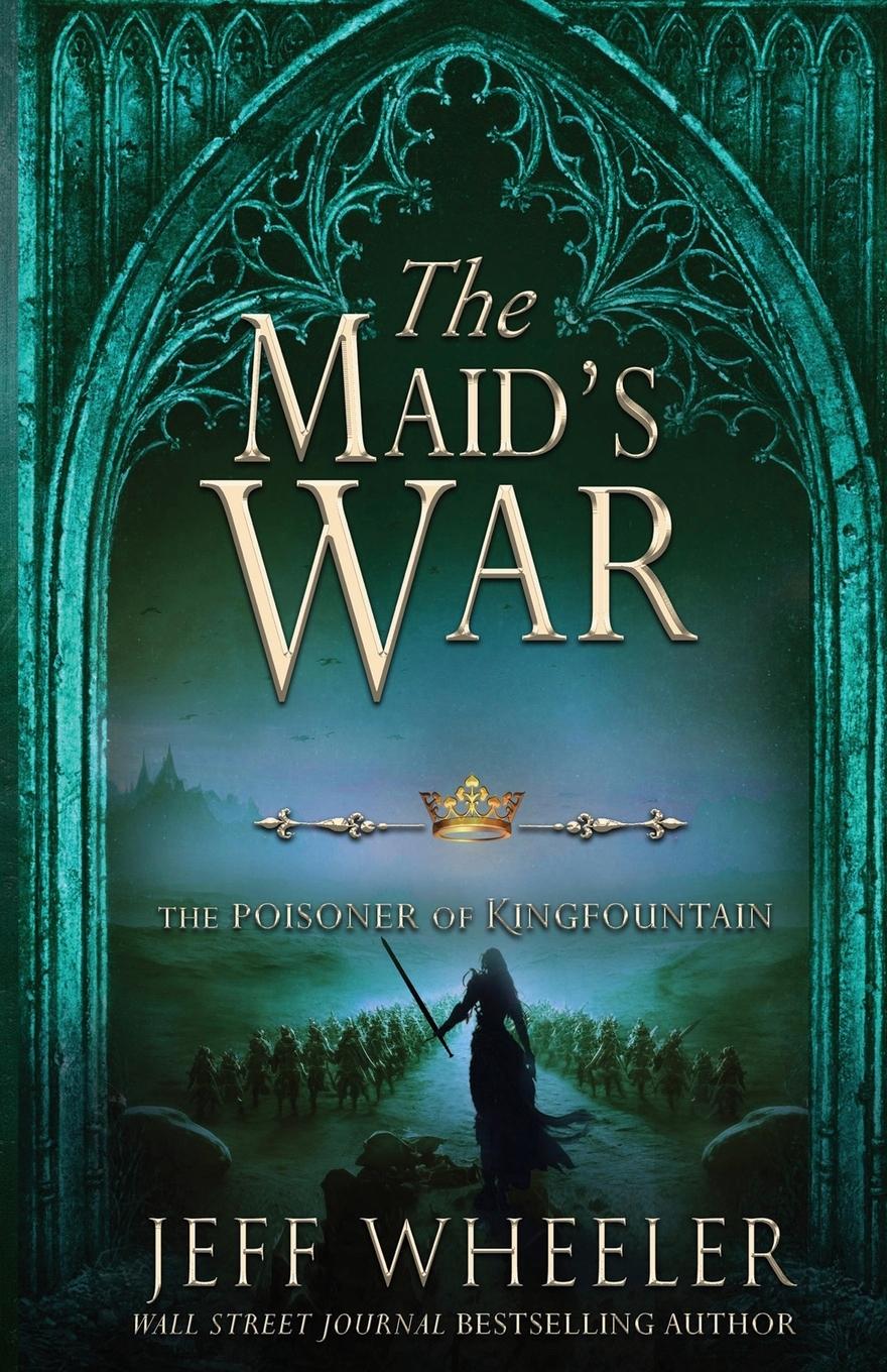 Cover: 9781648393952 | The Maid's War | Jeff Wheeler | Taschenbuch | Englisch | 2023