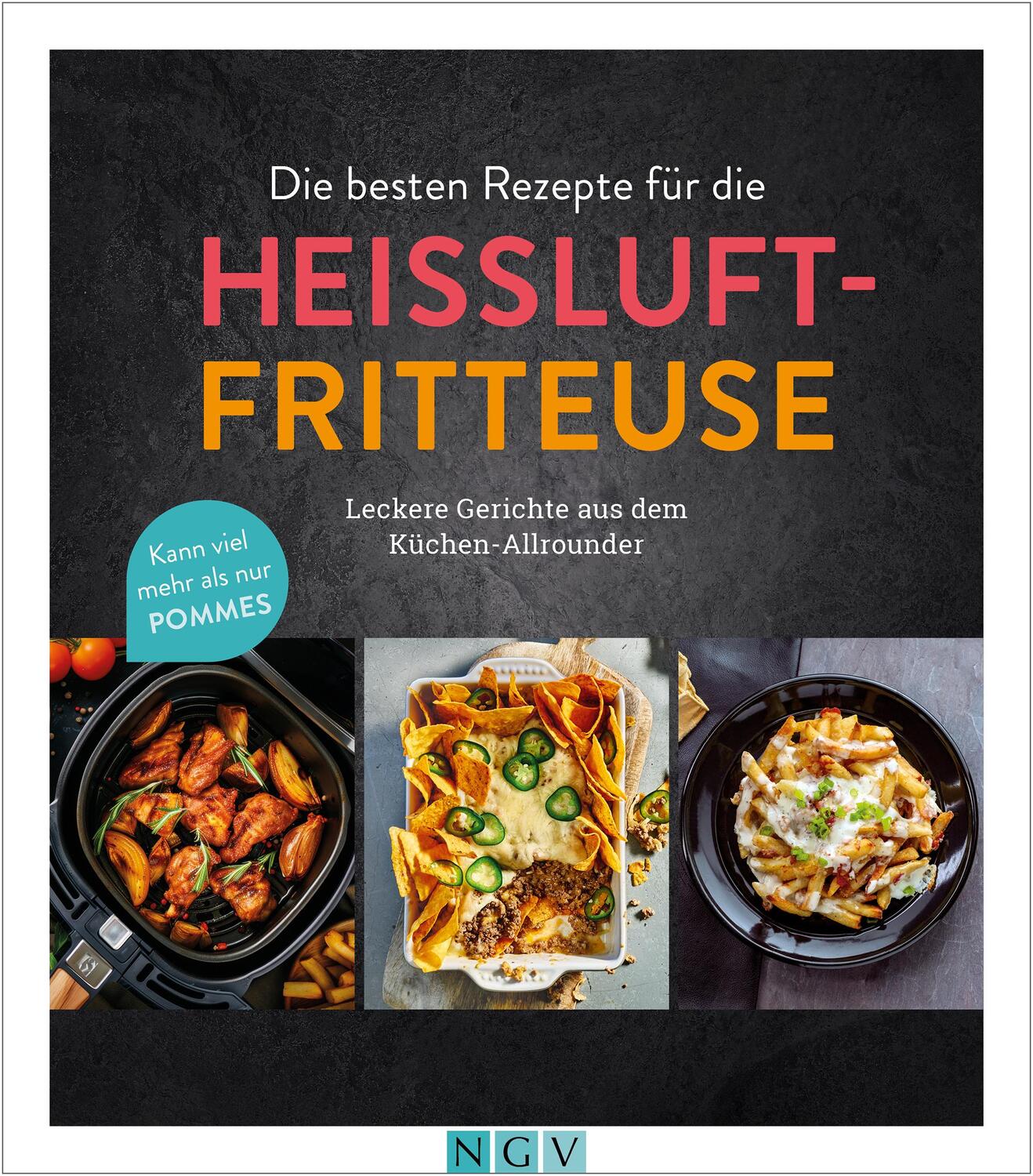 Cover: 9783625197119 | Die besten Rezepte für die Heißluftfritteuse | Buch | 96 S. | Deutsch