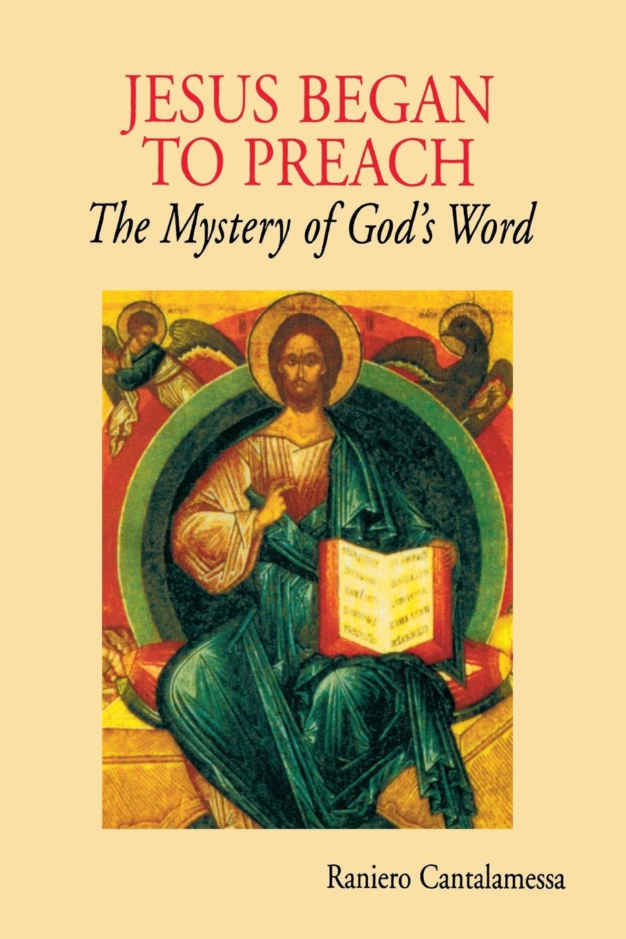 Cover: 9780814633045 | Jesus Began to Preach | The Mystery of God's Word | Cantalamessa