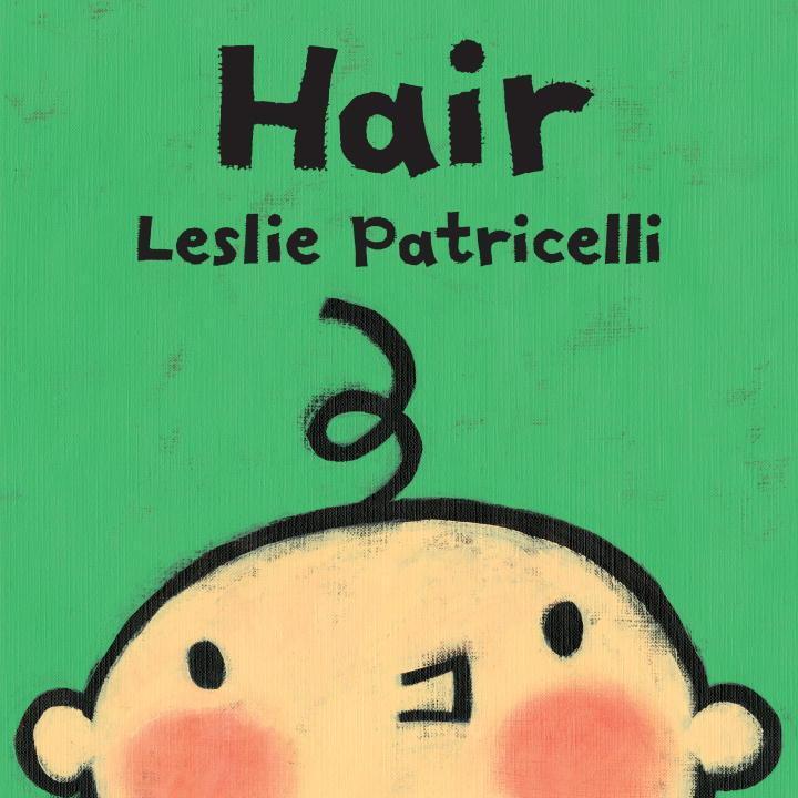 Cover: 9780763679316 | Hair | Leslie Patricelli | Buch | Leslie Patricelli Board Books | 2017