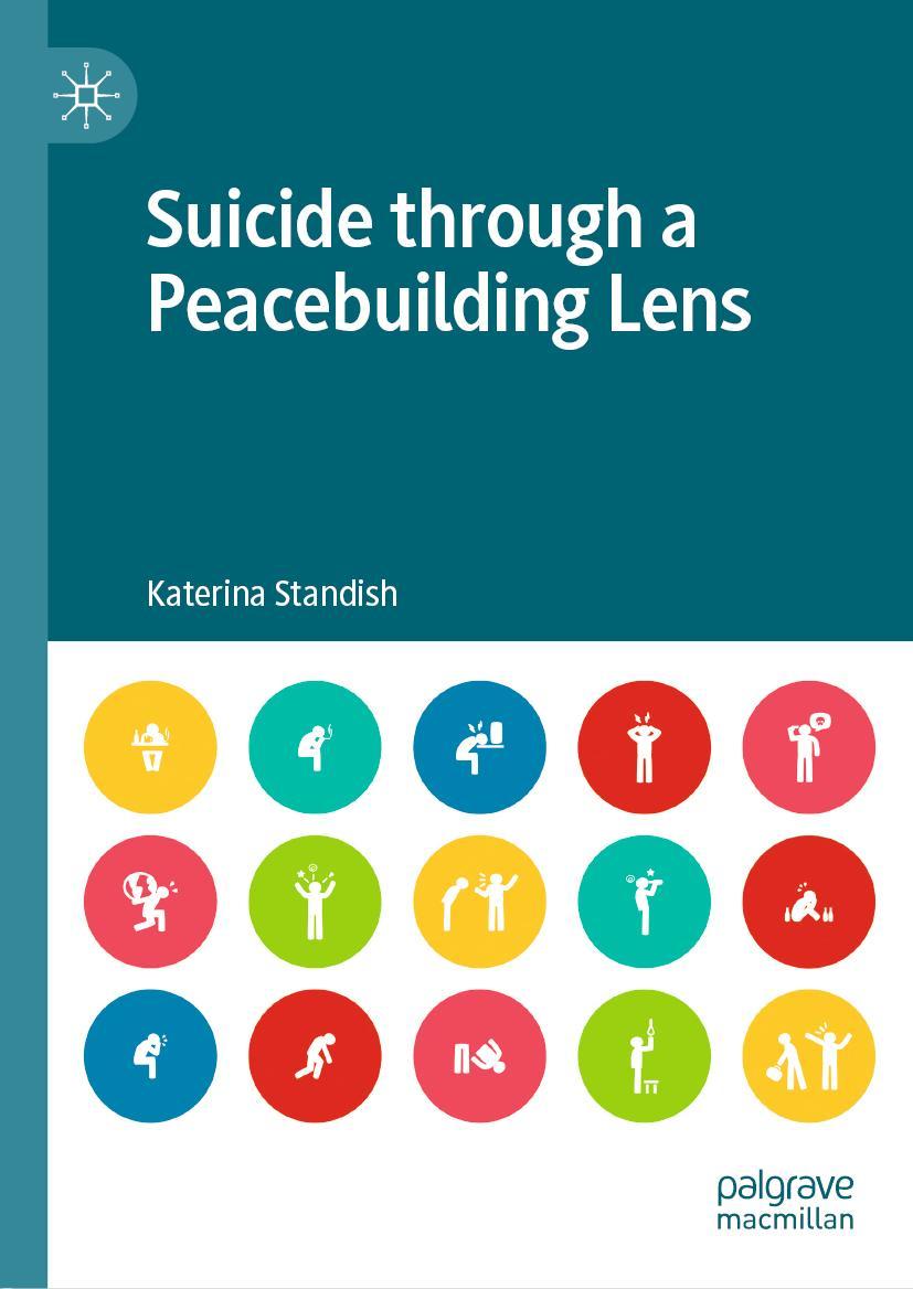 Cover: 9789811397363 | Suicide through a Peacebuilding Lens | Katerina Standish | Buch | xxxi