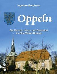 Cover: 9783831108428 | Oppeln, ein Marsch-, Moor- und Geestdorf im Elbe-Weser-Dreieck | Buch