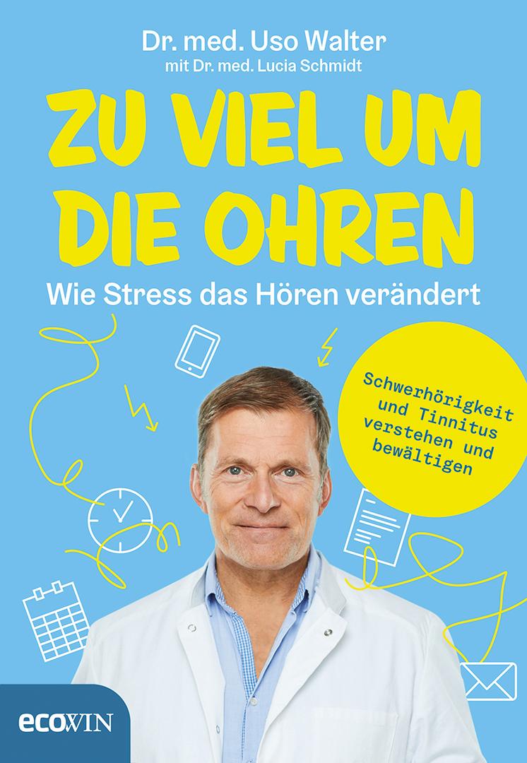 Cover: 9783711002921 | Zu viel um die Ohren | Wie Stress das Hören verändert | Walter (u. a.)