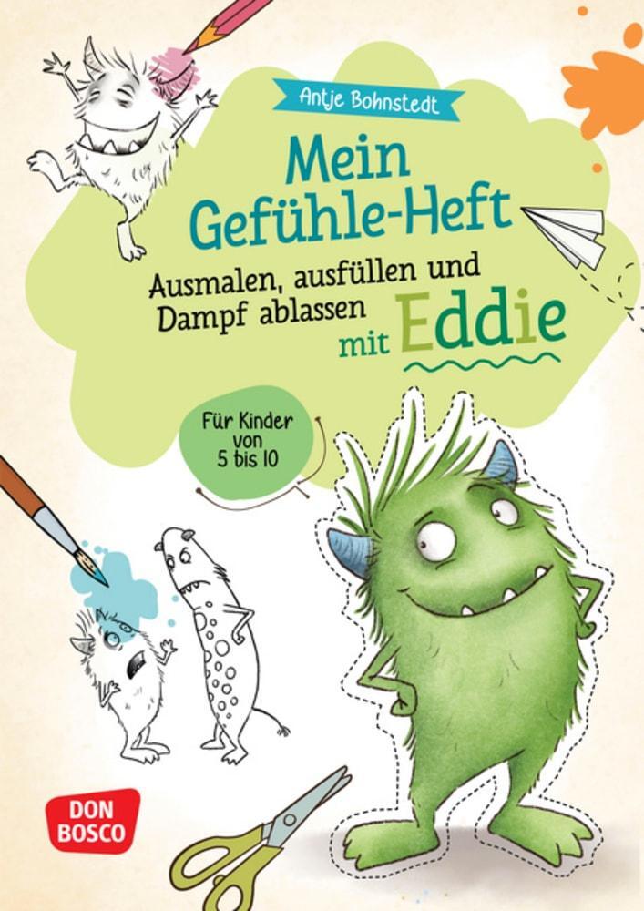 Cover: 9783769825664 | Mein Gefühle-Heft. Ausmalen, ausfüllen und Dampf ablassen mit Eddie