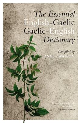 Cover: 9781839830174 | The Essential Gaelic-English / English-Gaelic Dictionary | Watson