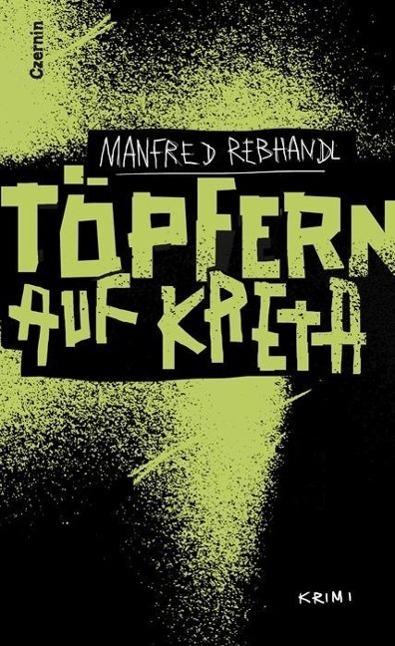 Cover: 9783707605433 | Töpfern auf Kreta | Krimi | Manfred Rebhandl | Buch | 264 S. | Deutsch