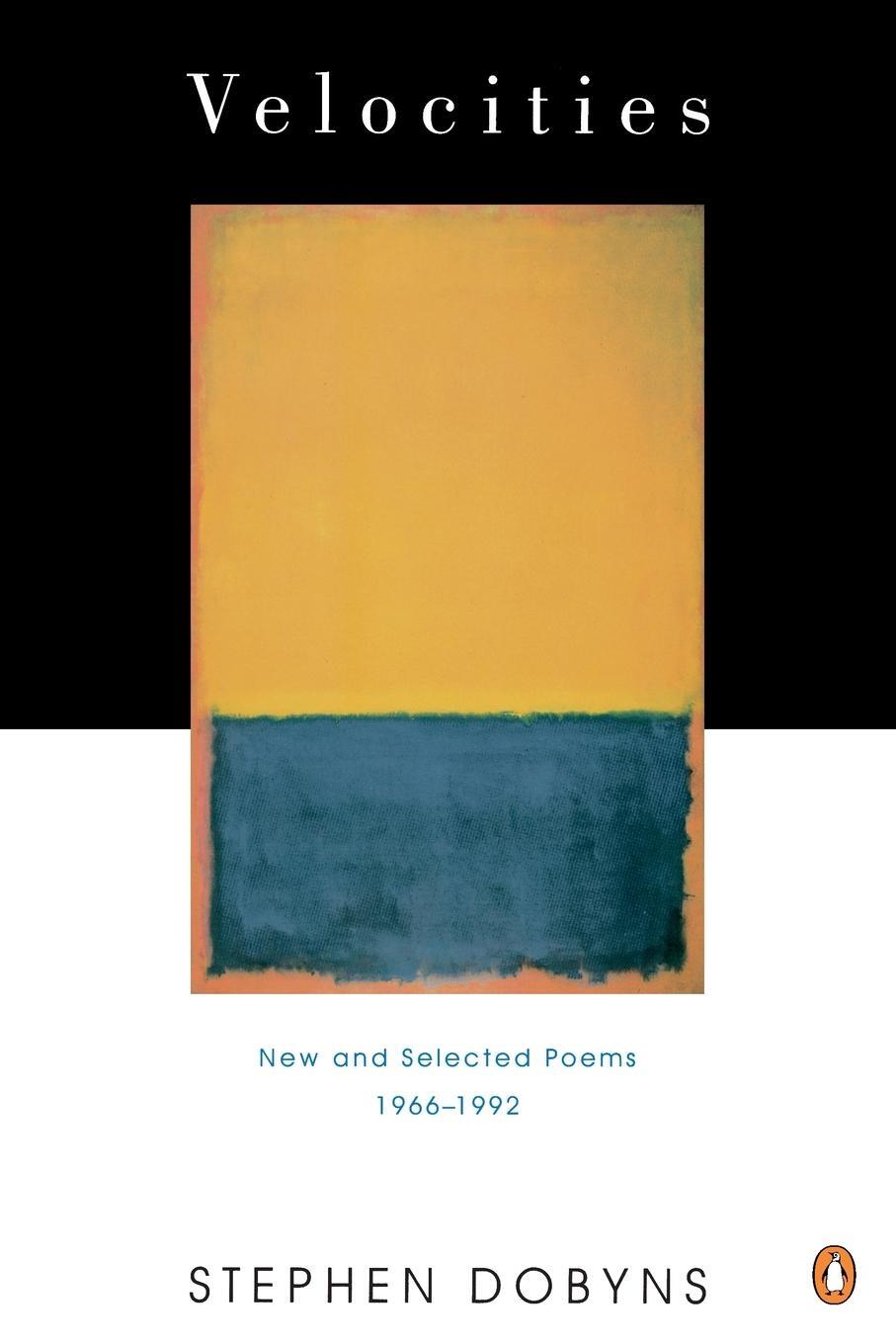 Cover: 9780140586510 | Velocities | New and Selected Poems 1966-1992 | Stephen Dobyns | Buch