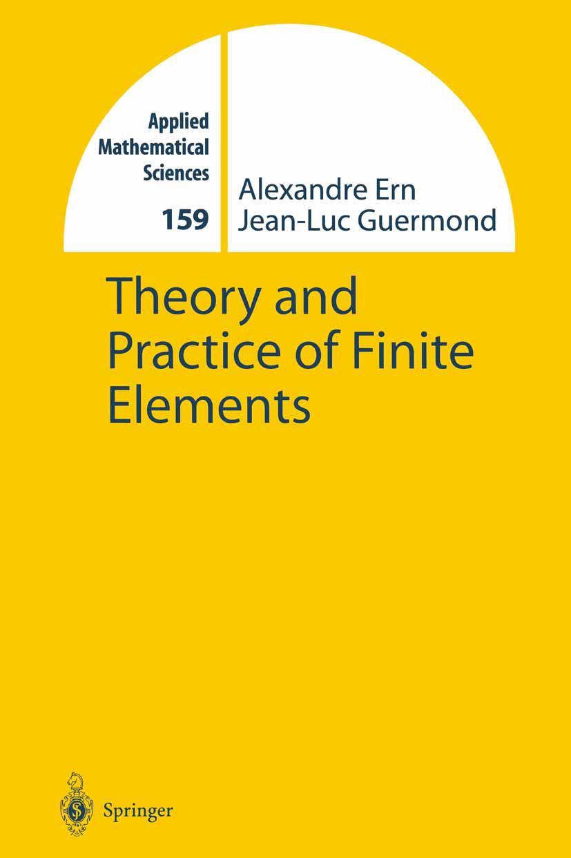 Cover: 9781441919182 | Theory and Practice of Finite Elements | Jean-Luc Guermond (u. a.)