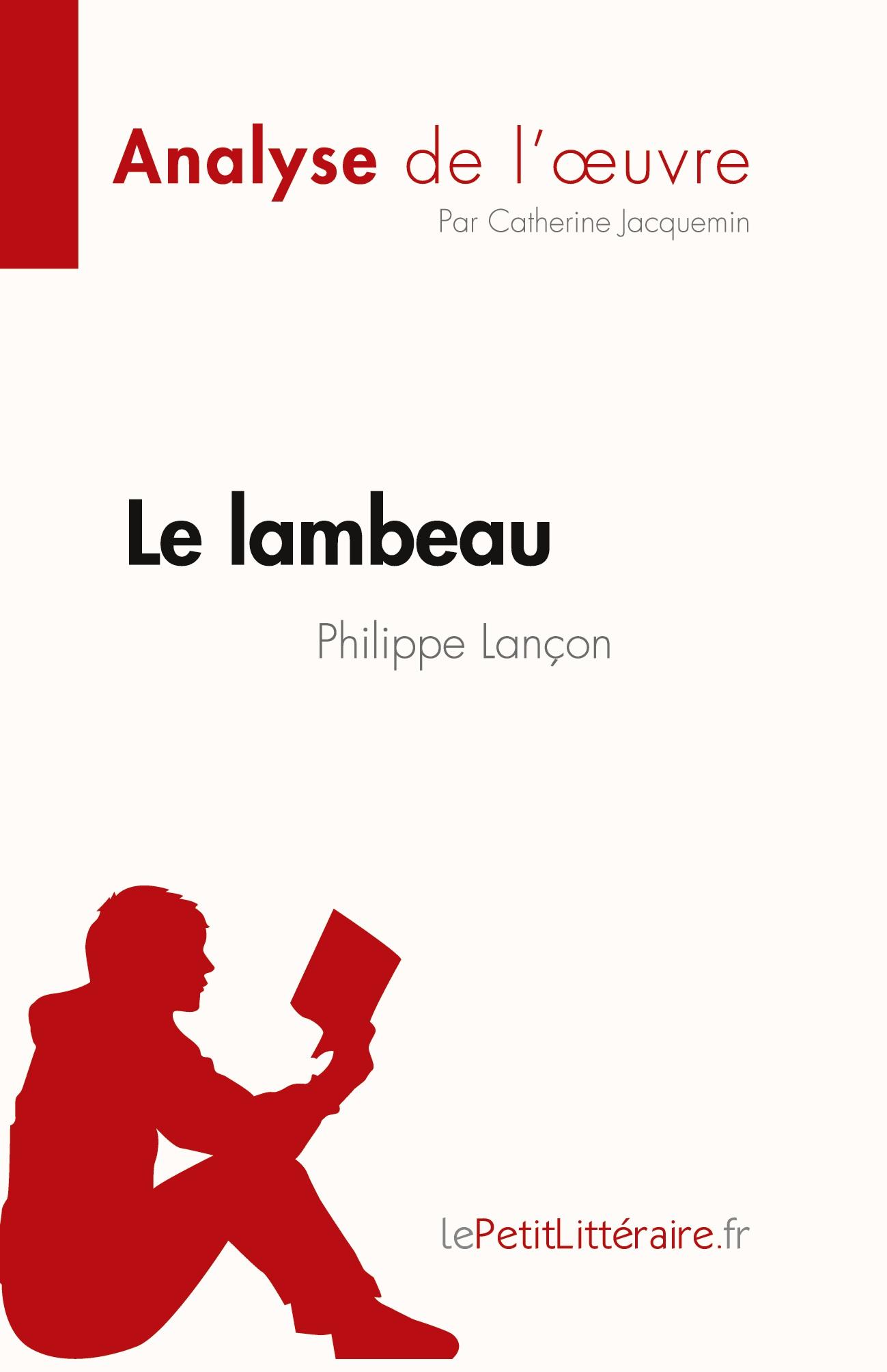 Cover: 9782808024501 | Le lambeau de Philippe Lançon (Analyse de l'¿uvre) | Jacquemin | Buch