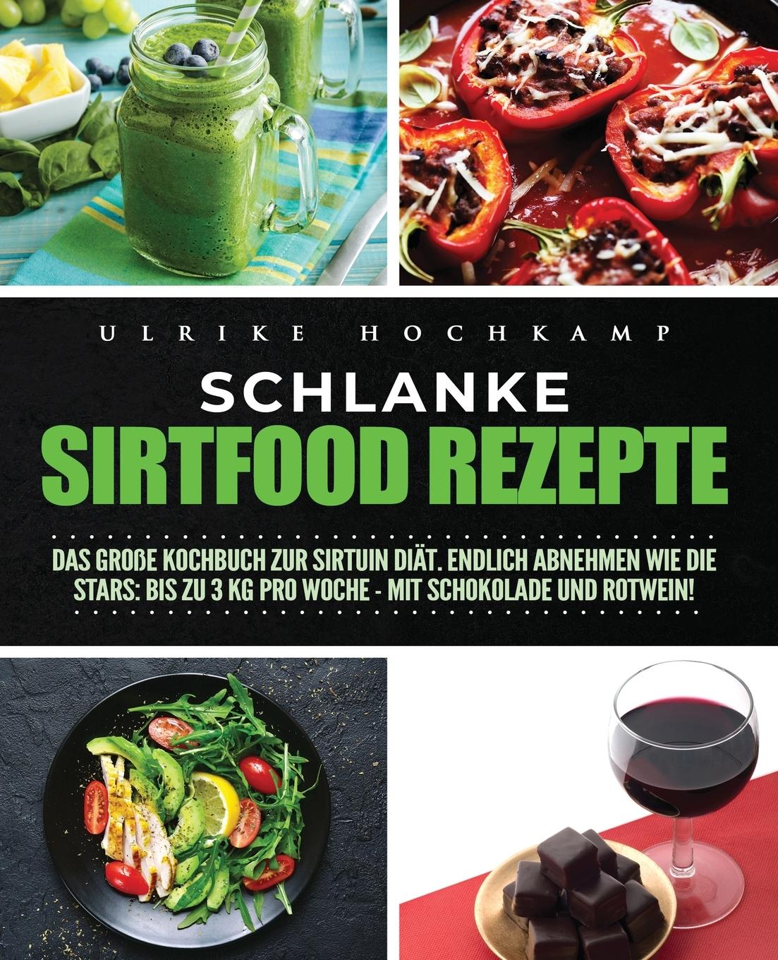 Cover: 9781647800505 | Schlanke Sirtfood Rezepte | Ulrike Hochkamp | Taschenbuch | Paperback