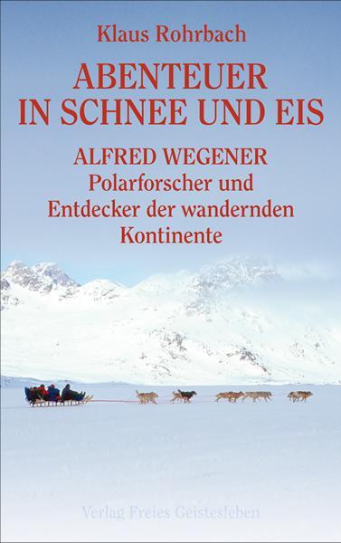 Cover: 9783772517587 | Abenteuer in Schnee und Eis | Klaus Rohrbach | Buch | 274 S. | Deutsch