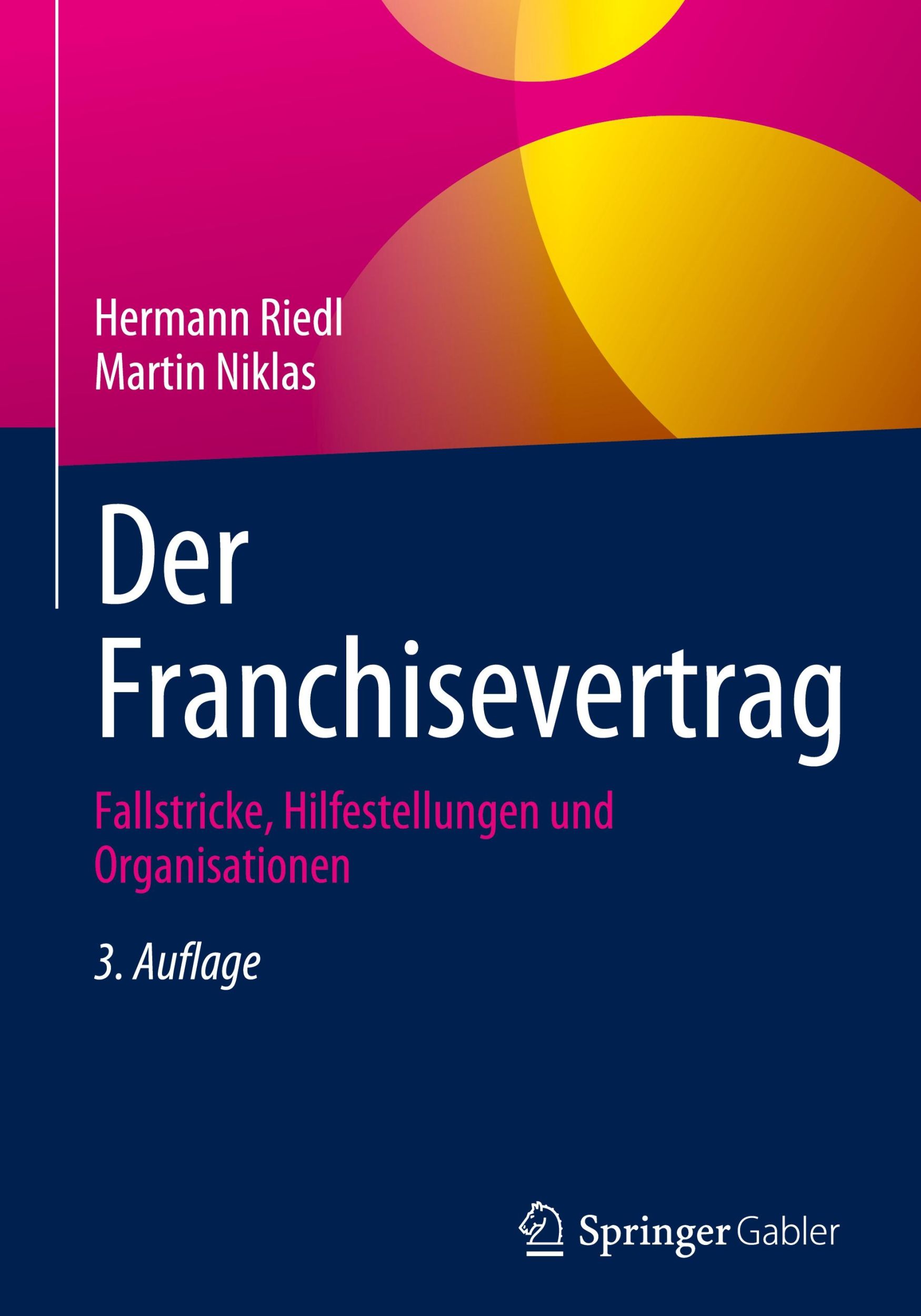 Cover: 9783658425937 | Der Franchisevertrag | Fallstricke, Hilfestellungen und Organisationen