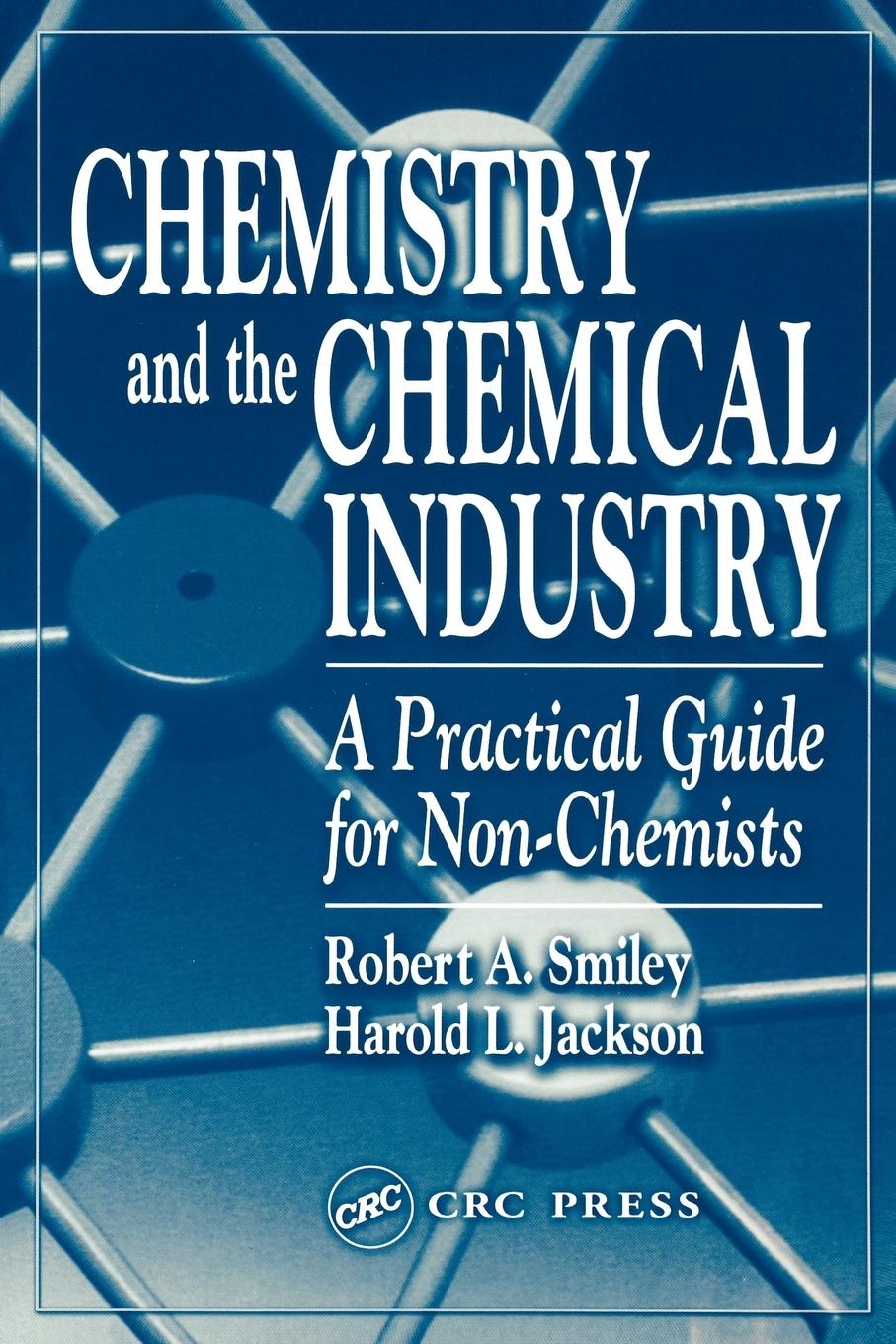 Cover: 9781587160547 | Chemistry and the Chemical Industry | Robert A. Smiley (u. a.) | Buch