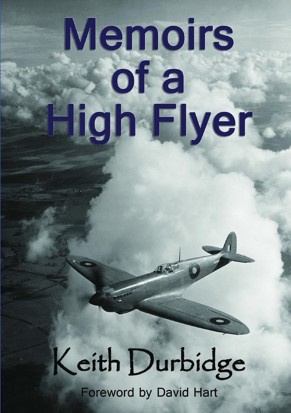 Cover: 9781291300833 | Memoirs of a High Flyer | Keith Durbidge | Taschenbuch | Paperback