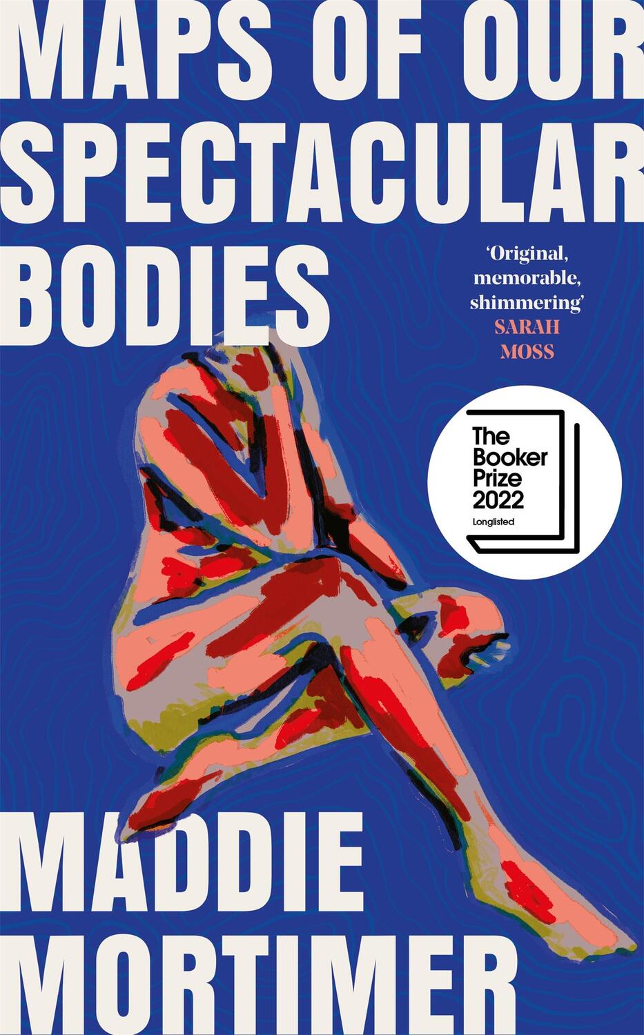 Cover: 9781529069365 | Maps of Our Spectacular Bodies | Maddie Mortimer | Buch | Gebunden