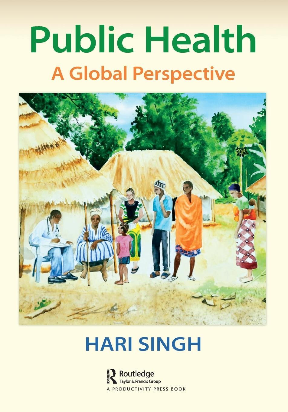 Cover: 9781032644226 | Public Health | A Global Perspective | Hari Singh | Taschenbuch | 2024