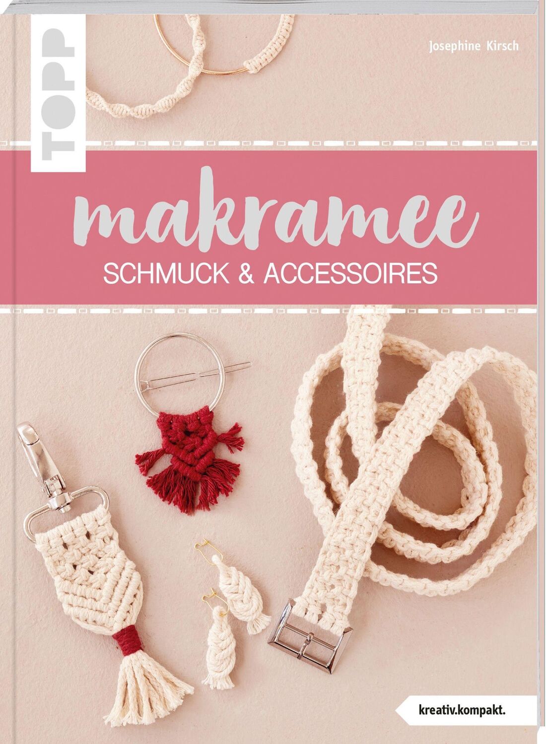 Cover: 9783772443848 | Makramee Schmuck &amp; Accessoires (kreativ.kompakt) | Josephine Kirsch