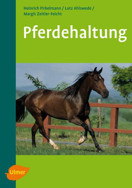 Cover: 9783800151424 | Pferdehaltung | Heinrich Pirkelmann (u. a.) | Taschenbuch | 196 S.