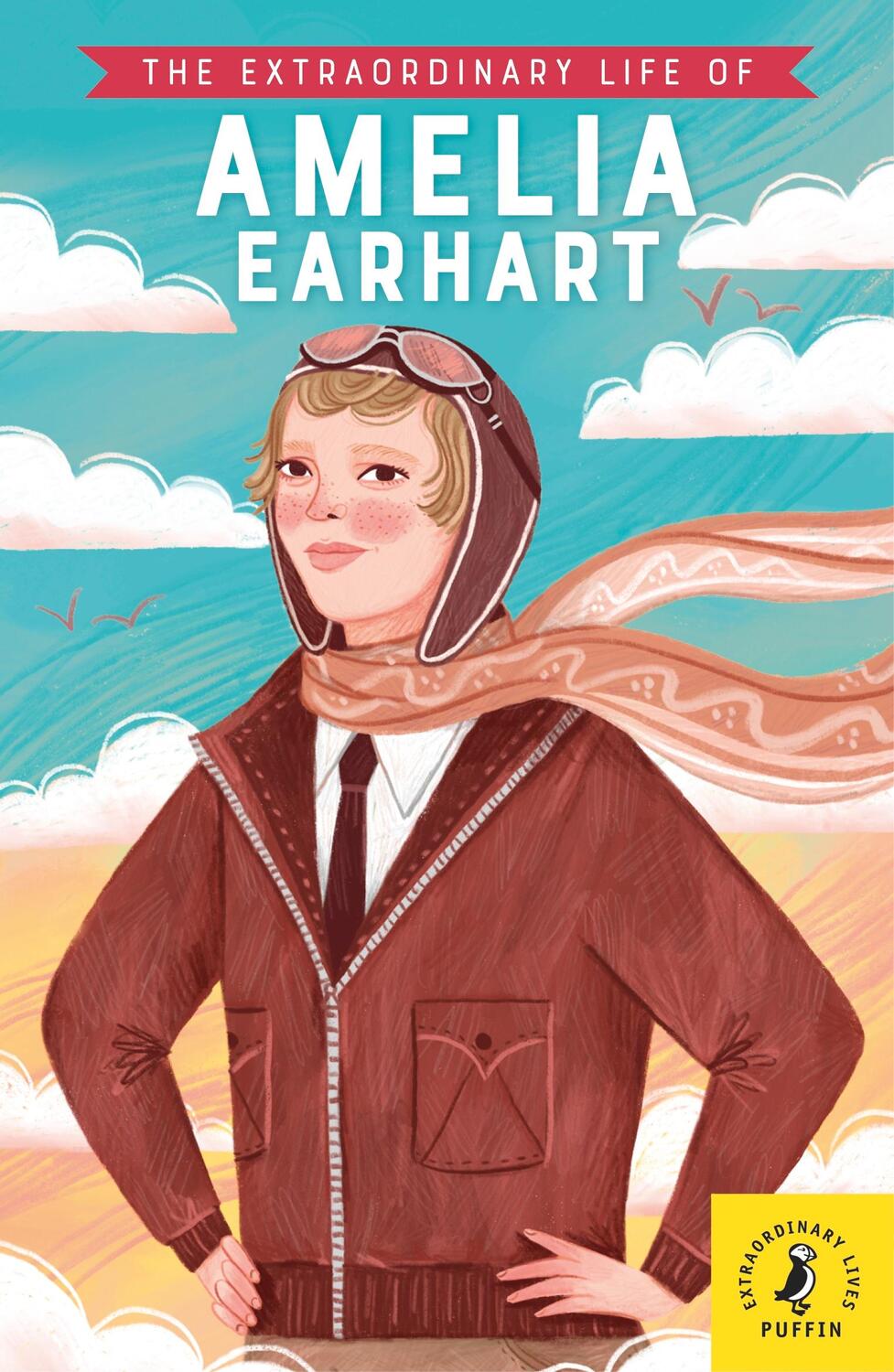 Cover: 9780241434109 | The Extraordinary Life of Amelia Earhart | Sheila Kanani | Taschenbuch