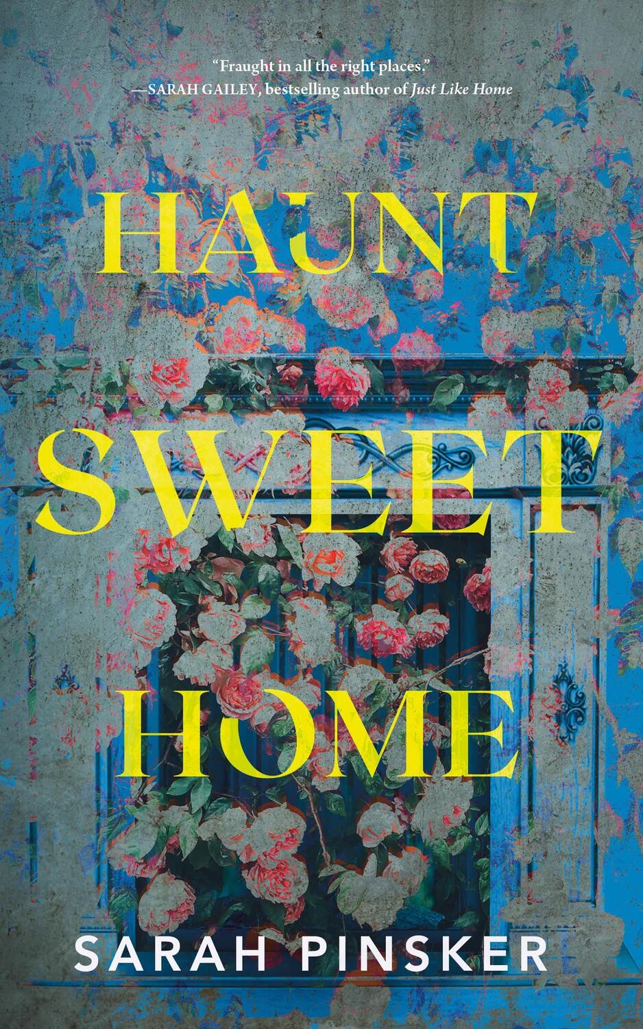 Cover: 9781250330260 | Haunt Sweet Home | Sarah Pinsker | Buch | Englisch | 2024