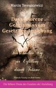 Cover: 9783848225385 | Das verlorene Geheimnis vom Gesetz der Anziehung | Beate Emmer (u. a.)