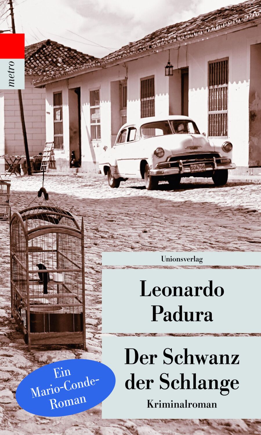 Cover: 9783293206182 | Der Schwanz der Schlange | Leonardo Padura | Taschenbuch | 184 S.